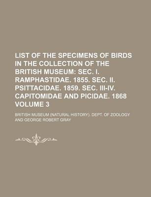 Book cover for List of the Specimens of Birds in the Collection of the British Museum Volume 3