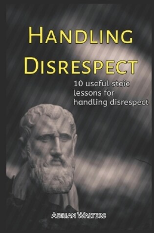 Cover of Handling Disrespect