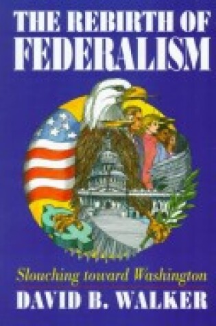 Cover of The Rebirth of Federalism