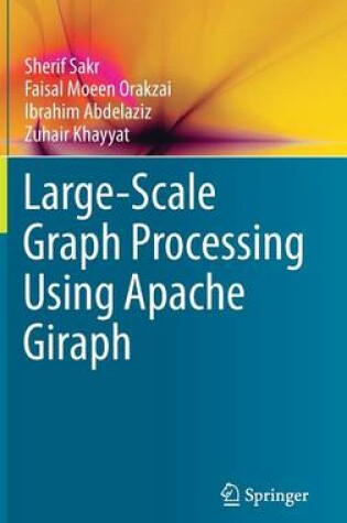 Cover of Large-Scale Graph Processing Using Apache Giraph