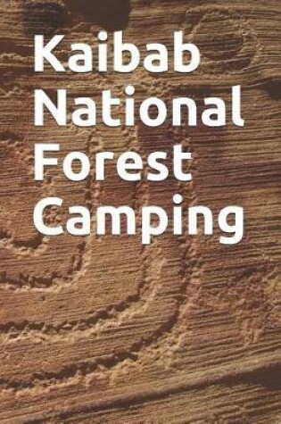 Cover of Kaibab National Forest Camping