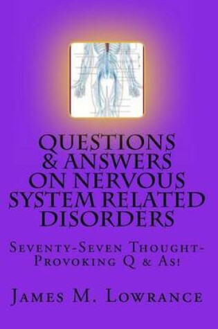 Cover of Questions & Answers on Nervous System Related Disorders