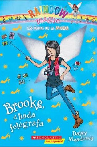 Cover of Brooke, El Hada Fot Grafa (Brooke, the Fairy Photographer)
