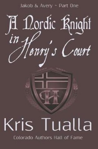 Cover of A Nordic Knight in Henry's Court