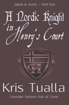 Cover of A Nordic Knight in Henry's Court