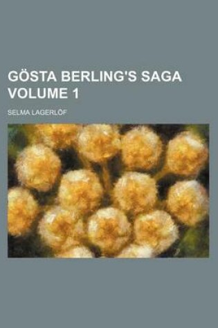 Cover of Gosta Berling's Saga Volume 1