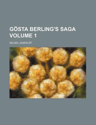 Book cover for Gosta Berling's Saga Volume 1