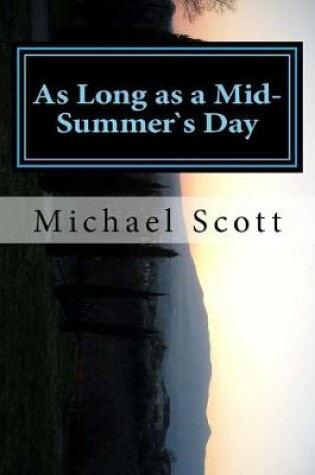 Cover of As Long as a Mid-Summer`s Day