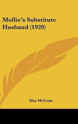 Book cover for Mollie's Substitute Husband (1920)