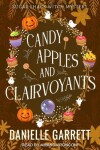 Book cover for Candy Apples and Clairvoyants