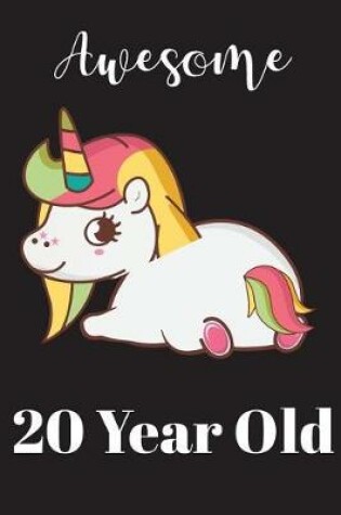Cover of Awesome 20th Year Baby Unicorn