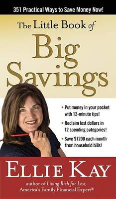 Book cover for Little Book of Big Savings, The: 351 Practical Ways to Save Money Now