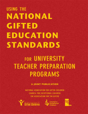 Book cover for Using the National Gifted Education Standards for University Teacher Preparation Programs