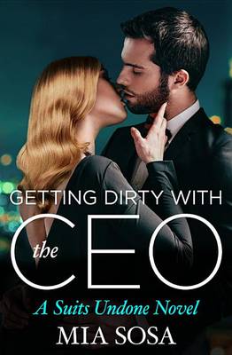 Book cover for Getting Dirty with the CEO