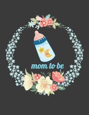 Book cover for Mom to be