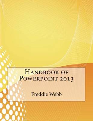 Book cover for Handbook of PowerPoint 2013