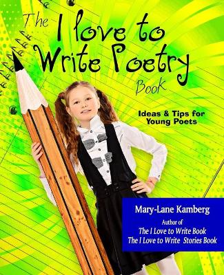 Book cover for The I Love to Write Poetry Book