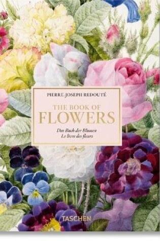 Cover of Pierre-Joseph Redouté. El Libro de Las Flores. 40th Ed.