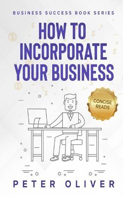 Cover of How To Incorporate Your Business