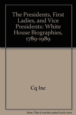 Cover of The Presidents, First Ladies, and Vice Presidents