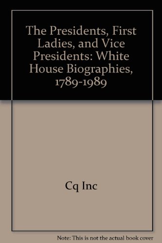 Book cover for The Presidents, First Ladies, and Vice Presidents