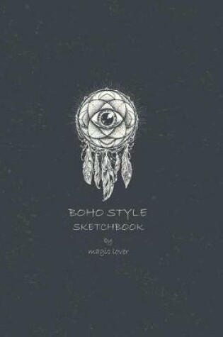 Cover of Boho style sketchbook by magic lover