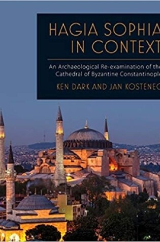 Cover of Hagia Sophia in Context