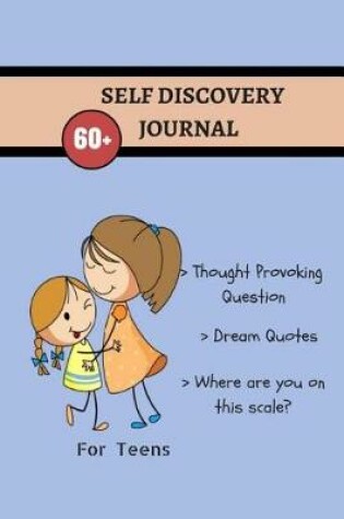 Cover of 60 Self Discovery Journal For Teens