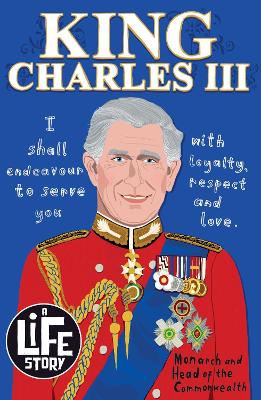 Book cover for A Life Story: King Charles III