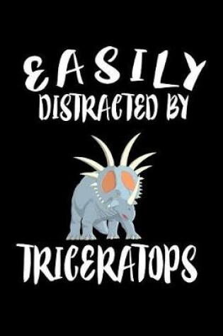 Cover of Easily Distracted By Triceratops