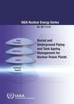 Book cover for Buried and Underground Piping and Tank Ageing Management for Nuclear Power Plants