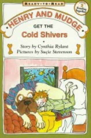 Cover of Henry and Mudge Get the Cold Shivers