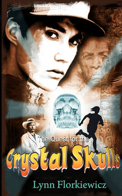Book cover for The Quest for the Crystal Skulls