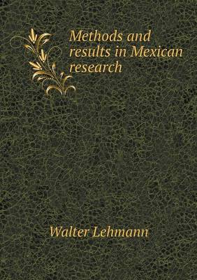 Book cover for Methods and results in Mexican research