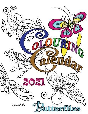 Book cover for Colouring Calendar 2021 Butterflies