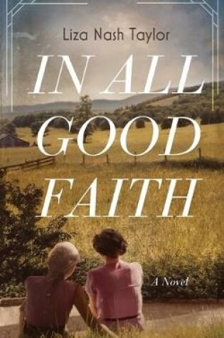 Cover of In All Good Faith