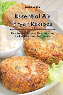 Book cover for Essential Air Fryer Recipes