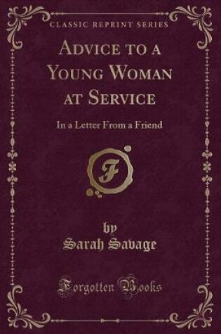 Cover of Advice to a Young Woman at Service