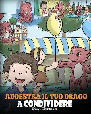 Cover of Addestra il tuo drago a condividere