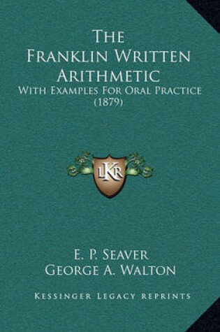 Cover of The Franklin Written Arithmetic