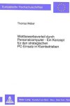 Book cover for Wettbewerbsvorteil Durch Personalcomputer - Ein Konzept Fuer Den Strategischen Pc-Einsatz in Kleinbetrieben