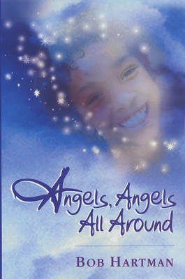 Book cover for Angels, Angels All around