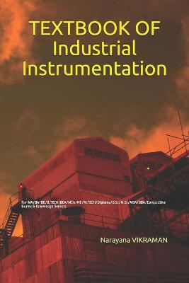 Book cover for TEXTBOOK OF Industrial Instrumentation