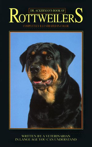 Book cover for Dr. Ackerman's Book of Rottweilers