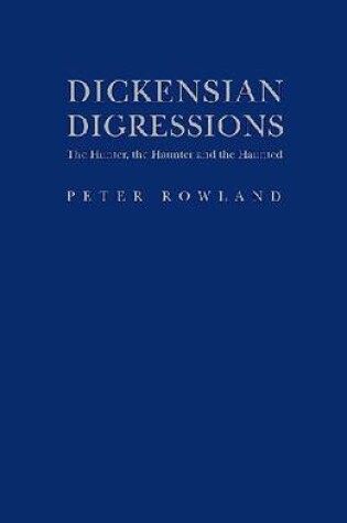 Cover of Dickensian Digressions