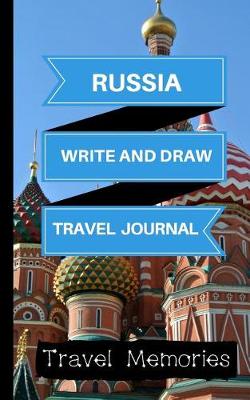 Book cover for Russia Write and Draw Travel Journal