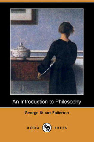 Cover of An Introduction to Philosophy (Dodo Press)
