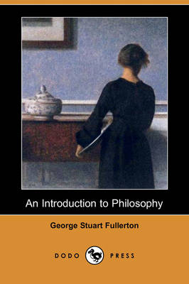 Book cover for An Introduction to Philosophy (Dodo Press)