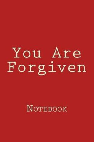 Cover of You Are Forgiven