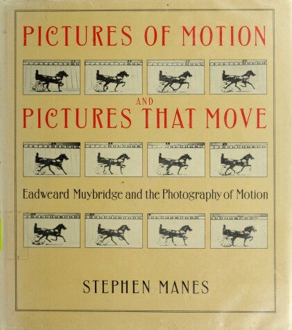 Book cover for Pictures of Motion and Pictures That Move